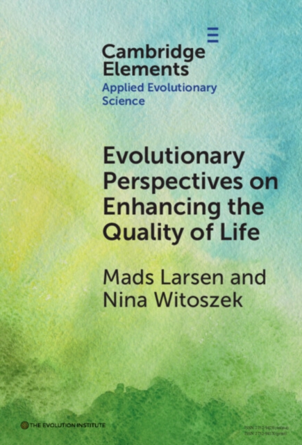 Evolutionary Perspectives on Enhancing Quality of Life, PDF eBook