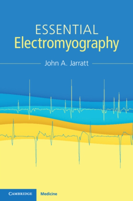 Essential Electromyography, Paperback / softback Book