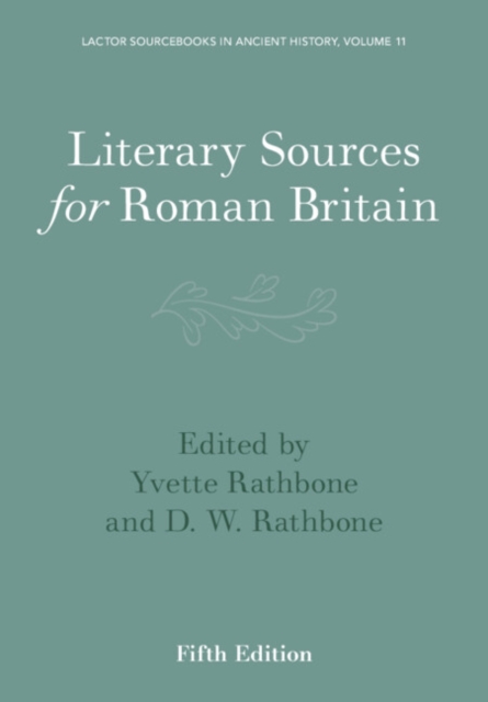 Literary Sources for Roman Britain, Paperback / softback Book