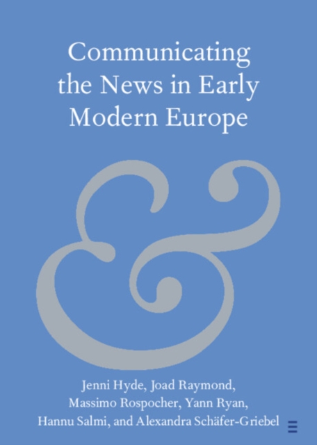 Communicating the News in Early Modern Europe, EPUB eBook