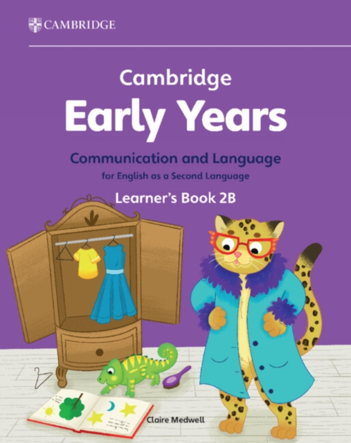 Cambridge Early Years Communication and Language for English as a Second Language Learner's Book 2B : Early Years International, Paperback / softback Book