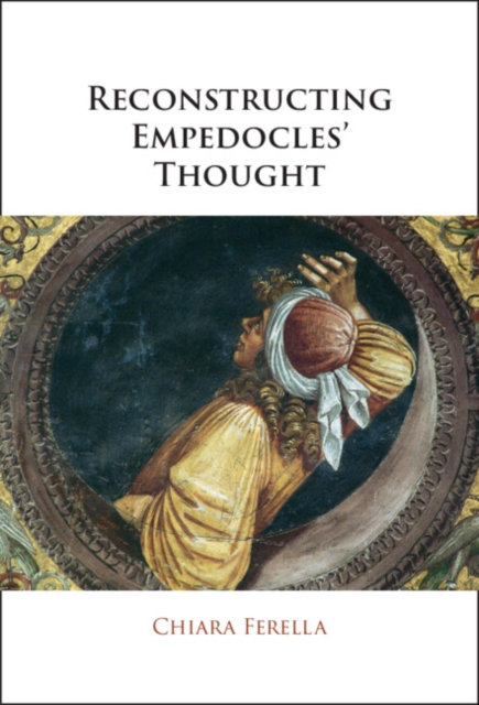 Reconstructing Empedocles' Thought, PDF eBook
