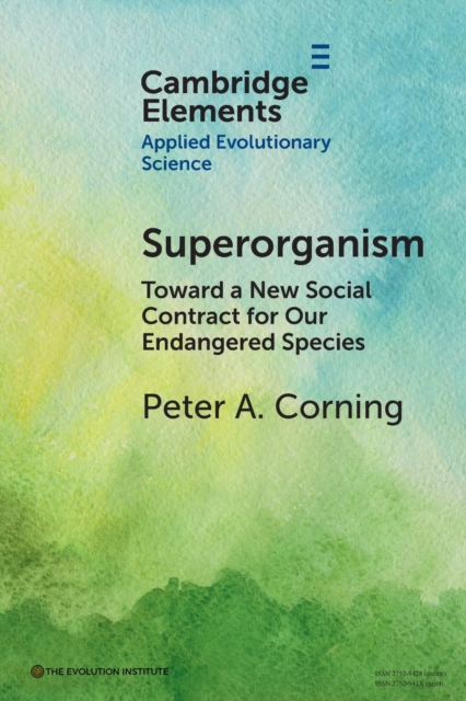 Superorganism : Toward a New Social Contract for Our Endangered Species, Paperback / softback Book