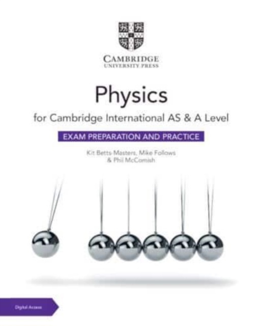 Cambridge International AS & A Level Physics Exam Preparation and Practice with Digital Access (2 Years), Multiple-component retail product Book