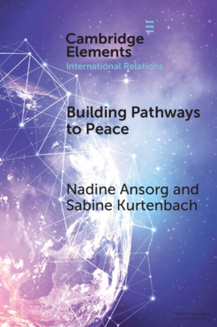 Building Pathways to Peace : State–Society Relations and Security Sector Reform, Paperback / softback Book