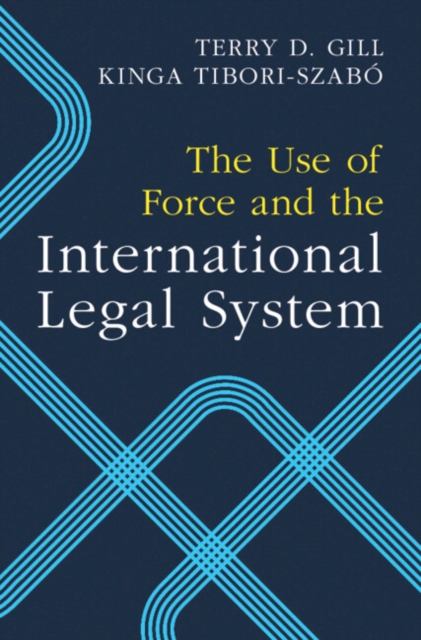 Use of Force and the International Legal System, PDF eBook
