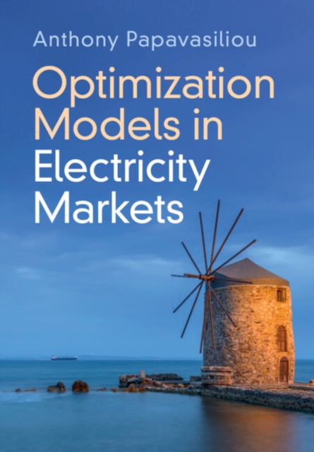 Optimization Models in Electricity Markets, Hardback Book