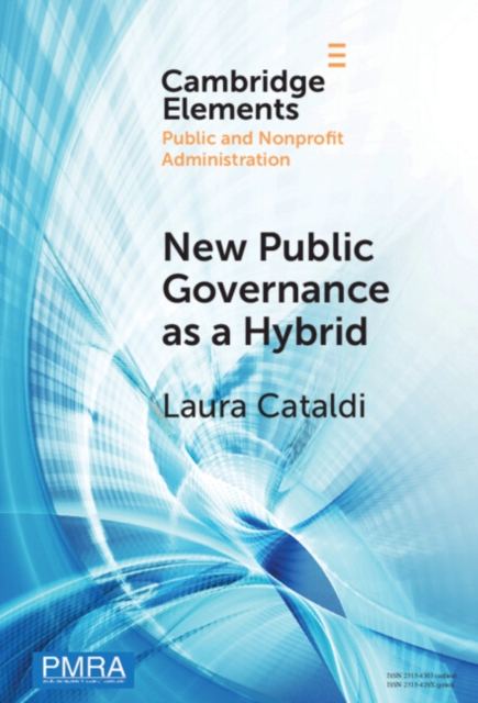 New Public Governance as a Hybrid : A Critical Interpretation, EPUB eBook