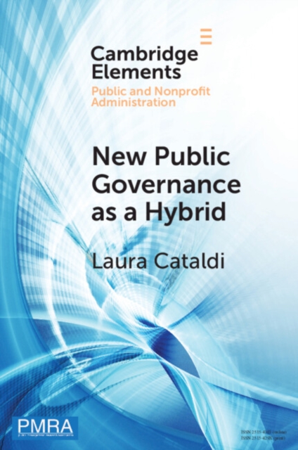 New Public Governance as a Hybrid : A Critical Interpretation, Paperback / softback Book