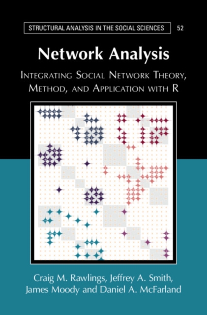 Network Analysis : Integrating Social Network Theory, Method, and Application with R, PDF eBook