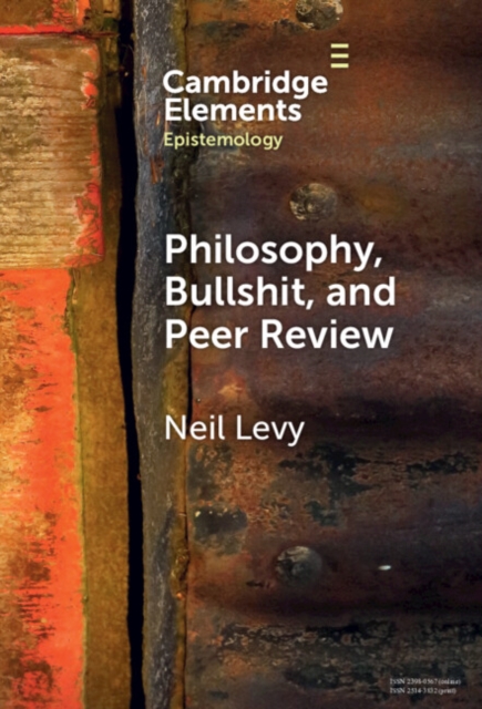 Philosophy, Bullshit, and Peer Review, Hardback Book
