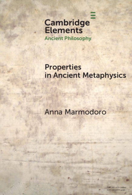 Properties in Ancient Metaphysics, Hardback Book