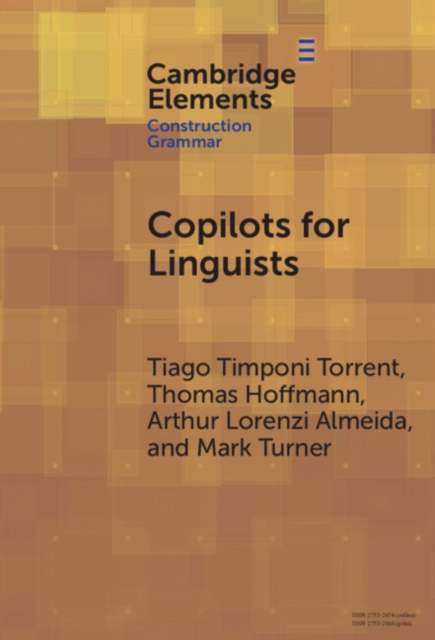 Copilots for Linguists : AI, Constructions, and Frames, Hardback Book