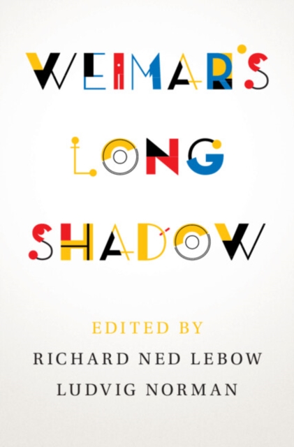 Weimar's Long Shadow, Hardback Book