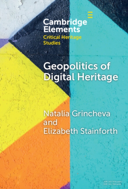 Geopolitics of Digital Heritage, Hardback Book