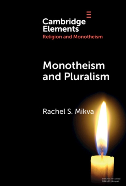 Monotheism and Pluralism, Hardback Book