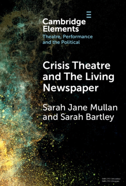 Crisis Theatre and The Living Newspaper, EPUB eBook