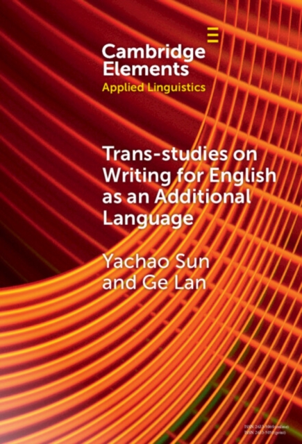 Trans-studies on Writing for English as an Additional Language, Hardback Book