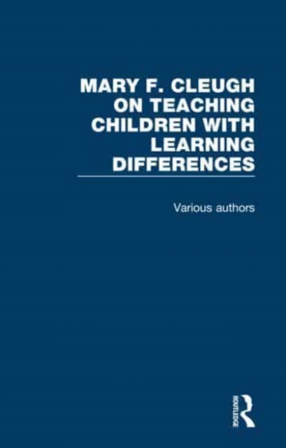 Mary F. Cleugh on Teaching Children with Learning Differences : 3 Volume Set, Multiple-component retail product Book