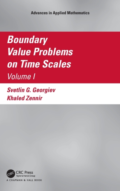 Boundary Value Problems on Time Scales, Volume I, Hardback Book