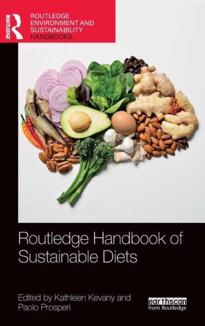 Routledge Handbook of Sustainable Diets, Hardback Book