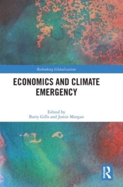 Economics and Climate Emergency, Hardback Book
