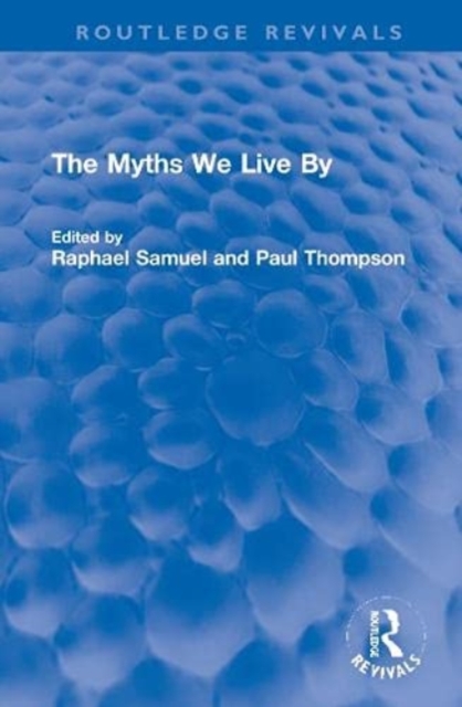 The Myths We Live By, Hardback Book