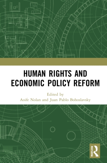 Human Rights and Economic Policy Reform, Hardback Book