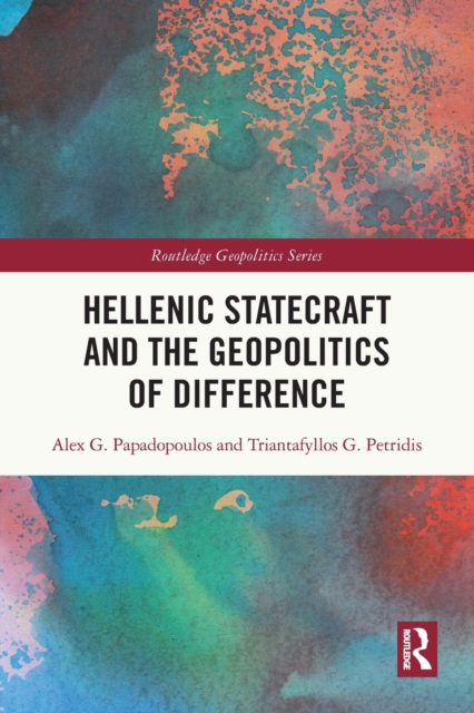 Hellenic Statecraft and the Geopolitics of Difference, Paperback / softback Book
