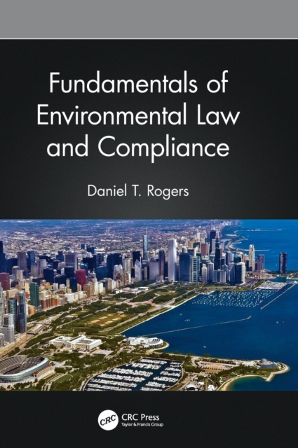 Fundamentals of Environmental Law and Compliance, Hardback Book