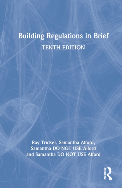 Building Regulations in Brief, Hardback Book