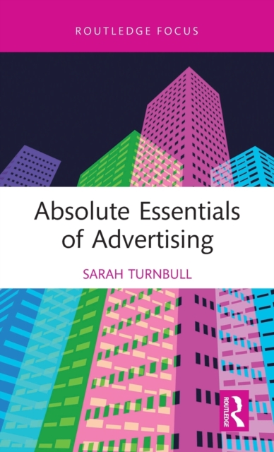 Absolute Essentials of Advertising, Hardback Book