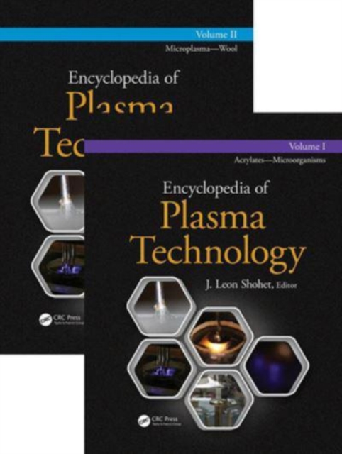Encyclopedia of Plasma Technology - Two Volume Set, Multiple-component retail product Book