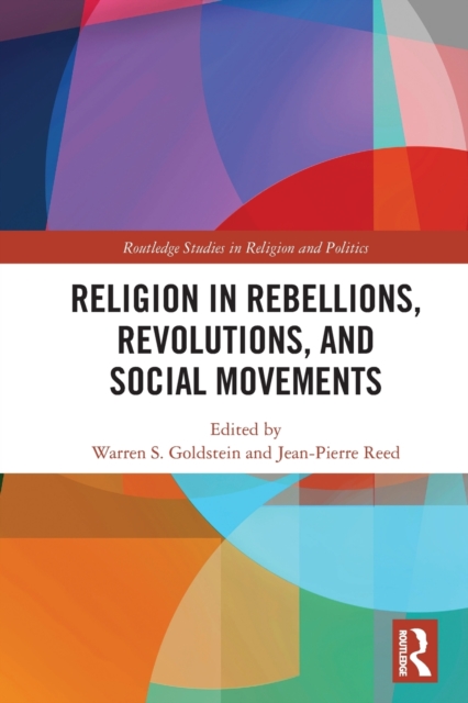 Religion in Rebellions, Revolutions, and Social Movements, Paperback / softback Book