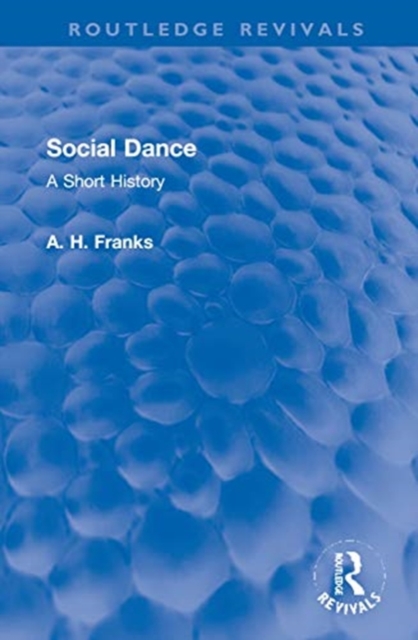 Social Dance : A Short History, Hardback Book