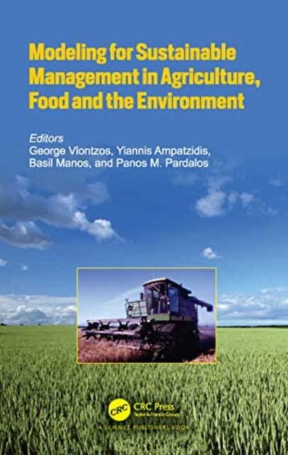 Modeling for Sustainable Management in Agriculture, Food and the Environment, Paperback / softback Book