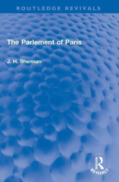 The Parlement of Paris, Paperback / softback Book