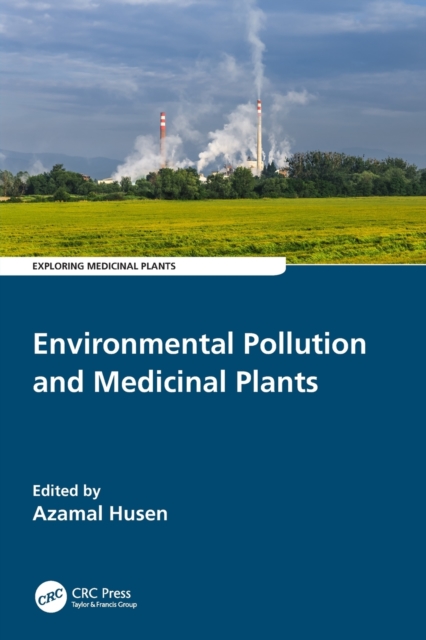 Environmental Pollution and Medicinal Plants, Paperback / softback Book