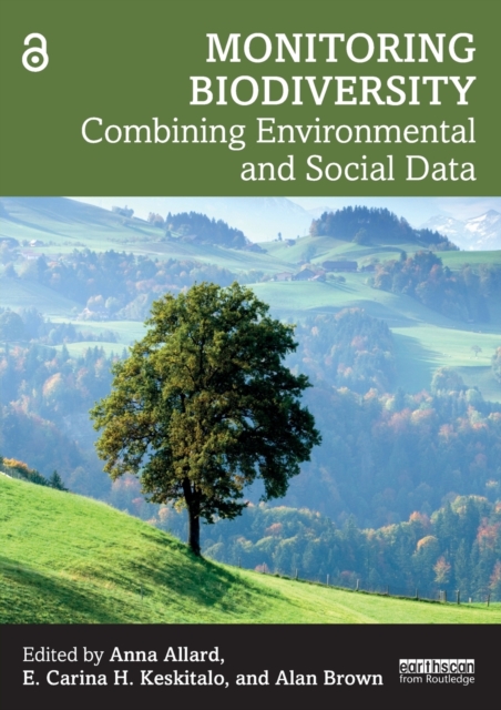 Monitoring Biodiversity : Combining Environmental and Social Data, Paperback / softback Book