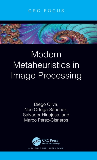 Modern Metaheuristics in Image Processing, Hardback Book