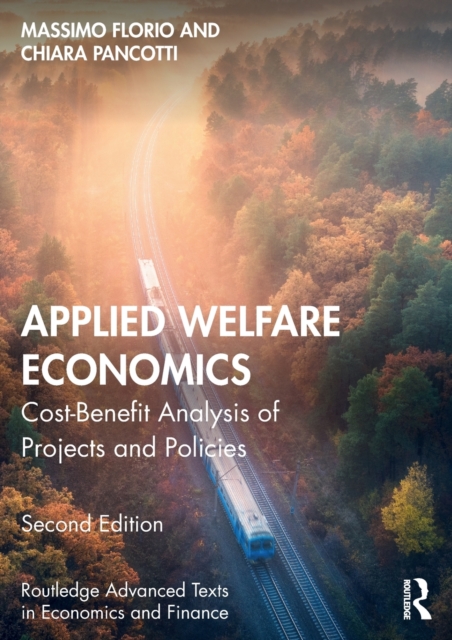 Applied Welfare Economics : Cost-Benefit Analysis of Projects and Policies, Paperback / softback Book