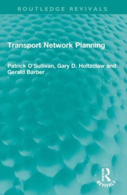 Transport Network Planning, Paperback / softback Book