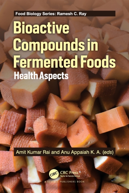 Bioactive Compounds in Fermented Foods : Health Aspects, Paperback / softback Book
