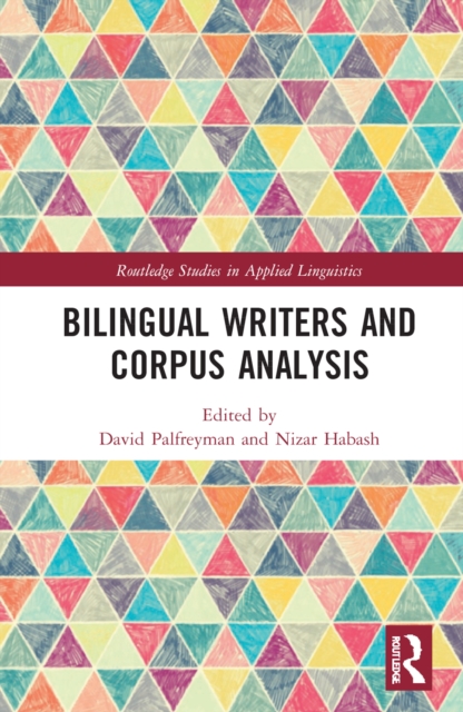 Bilingual Writers and Corpus Analysis, Hardback Book