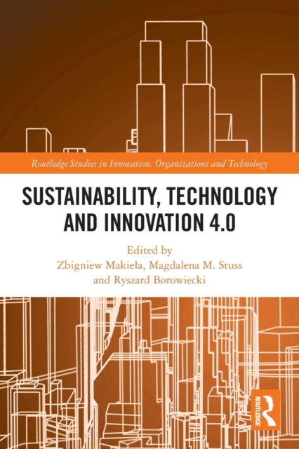 Sustainability, Technology and Innovation 4.0, Paperback / softback Book