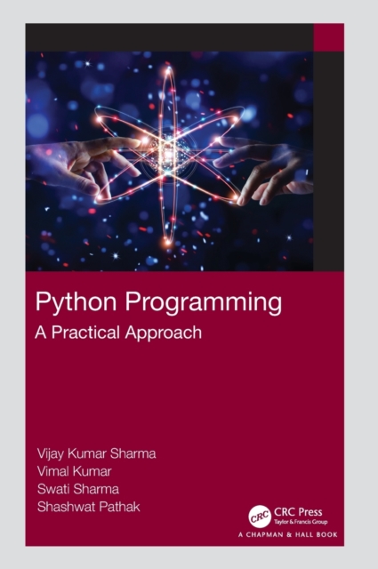 Python Programming : A Practical Approach, Hardback Book