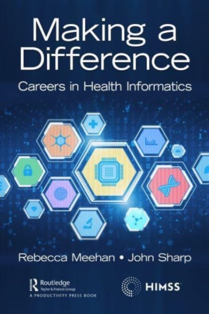 Making a Difference : Careers in Health Informatics, Hardback Book