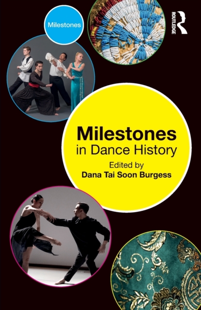 Milestones in Dance History, Paperback / softback Book