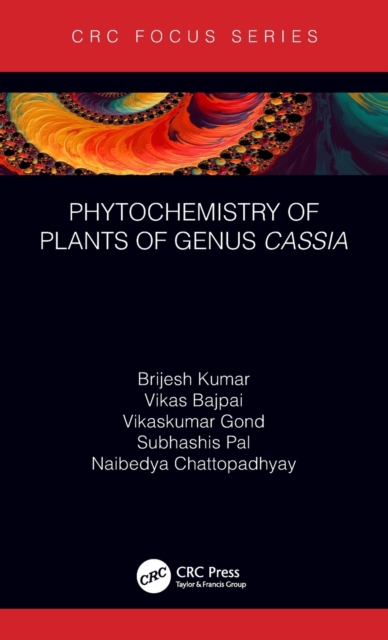 Phytochemistry of Plants of Genus Cassia, Hardback Book