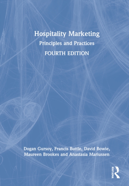 Hospitality Marketing : Principles and Practices, Hardback Book
